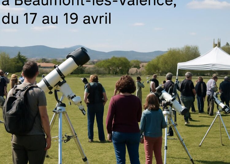 Célébration de l'astronomie à Beaumont-lès-Valence, du 17 au 19 avril.
